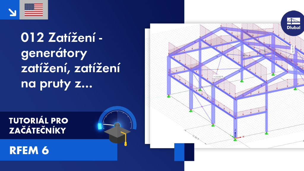 Tutoriálové video pro začátečníky, které demonstruje software RFEM 6 se zaměřením na zatížení, generátory zatížení a aplikace zatížení na pruty.