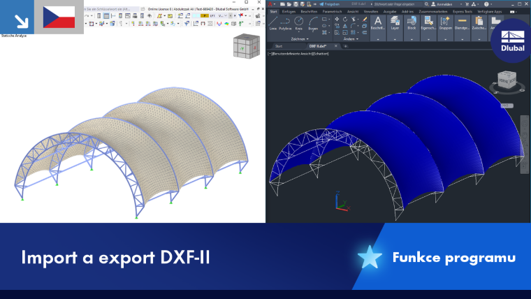 Vizualizace možností importu a exportu DXF v softwaru s příkladem modelu.