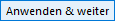 Anwenden und weiter