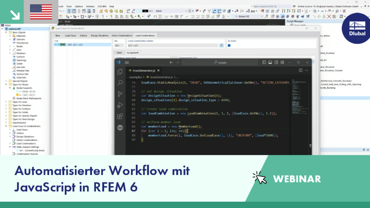 Abbildung, die die Implementierung eines automatisierten Prozesses mit JavaScript in RFEM 6 zeigt. Eine Demonstration von fortgeschrittenen Modellierungstechniken im Rahmen eines Webinars.