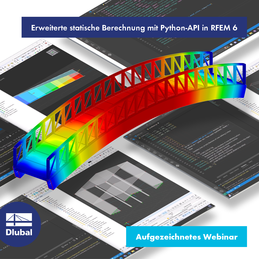 Erweiterte statische Berechnung mit Python-API in RFEM 6