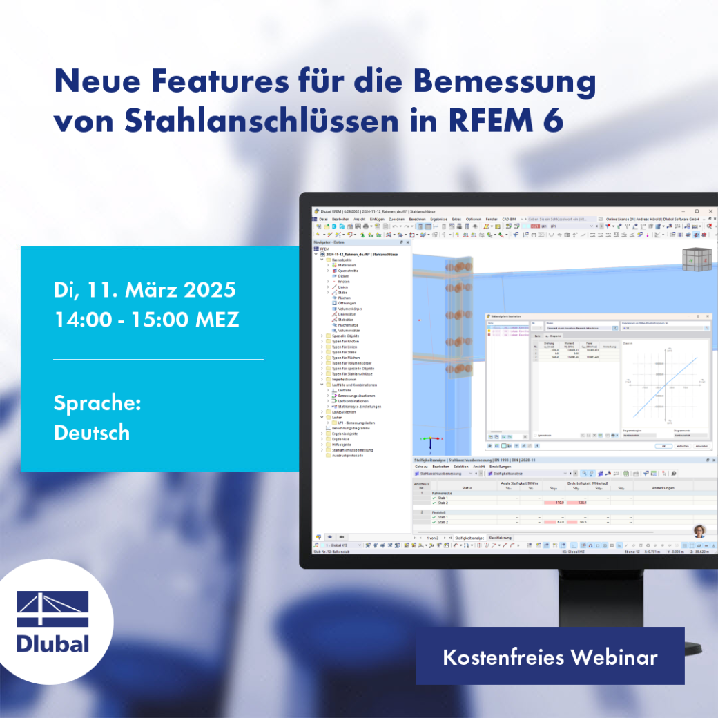 Neue Funktionen zur Bemessung von Stahlanschlüssen im Einsatz modernster Software