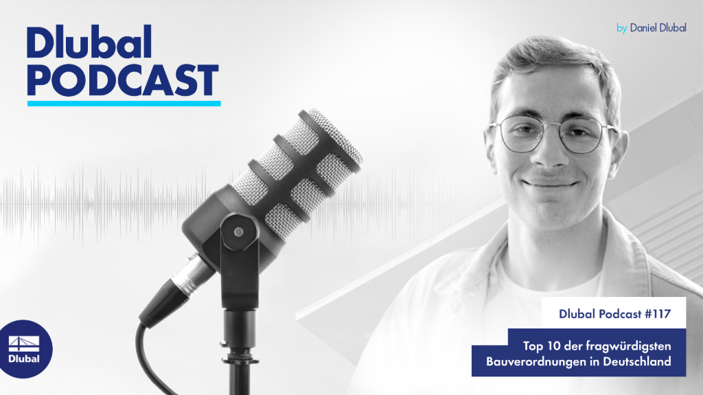 Podcast | Top 10 fragwürdige Bauverordnungen in Deutschland, informativ diskutiert