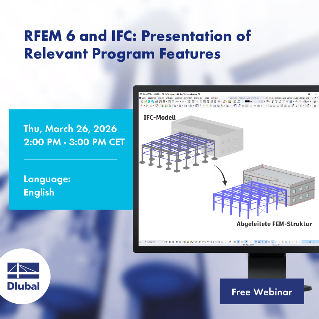 RFEM 6 und IFC: Vorstellung wichtiger Programmfunktionen