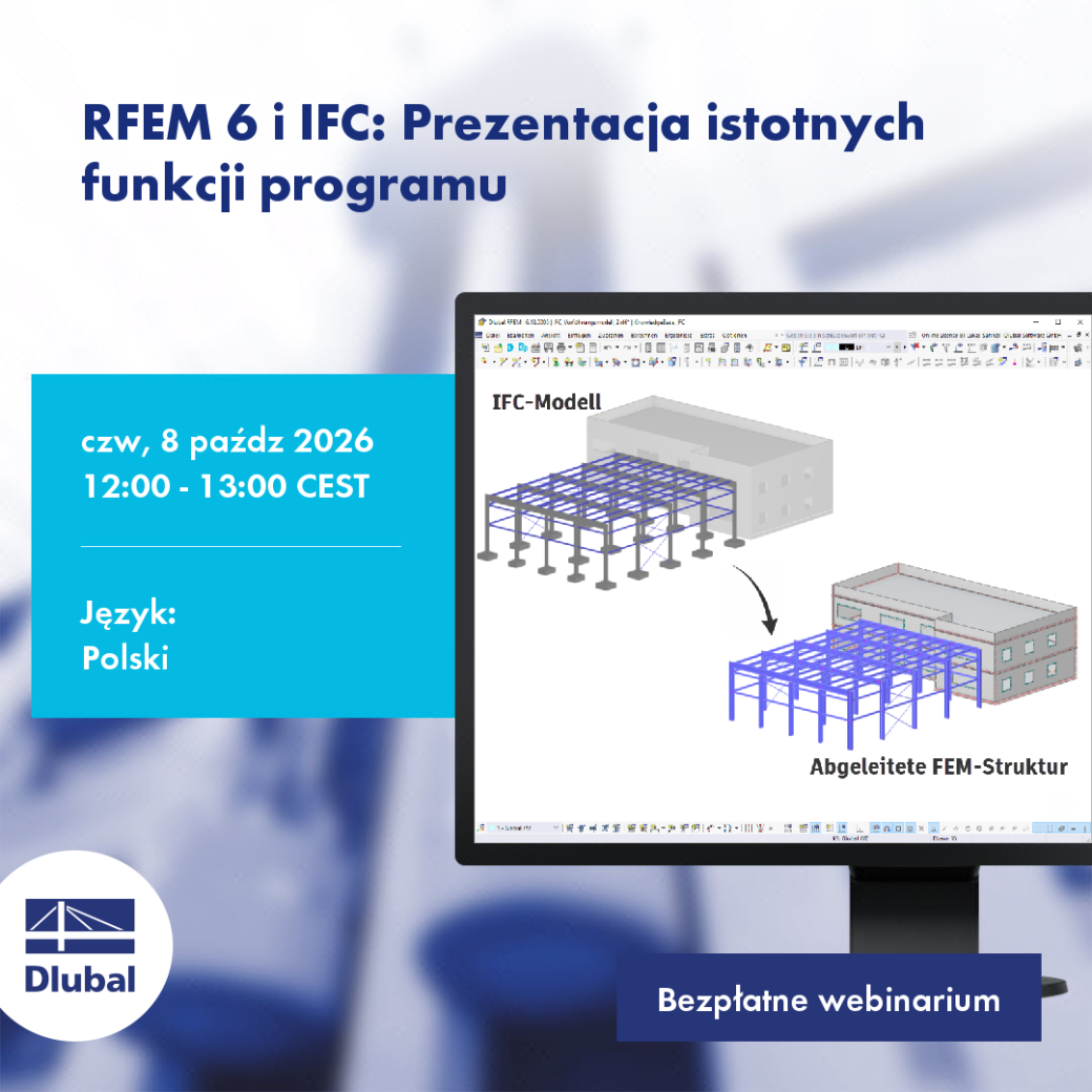 RFEM 6 i IFC: Präsentation der wichtigsten Programmfeatures