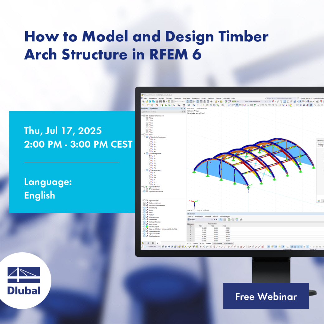 How to Model and Design Timber Arch Structure in RFEM 6