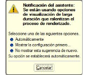 Mensaje sobre las opciones de visualización que requieren mucho tiempo