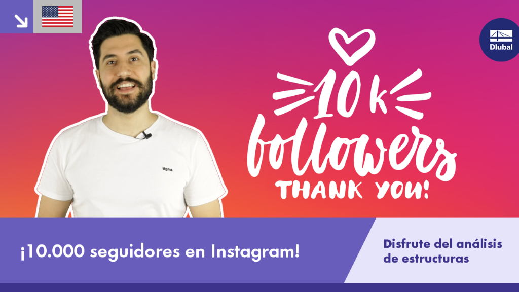 ¡10K seguidores en Instagram! | Disfrute del análisis estructural