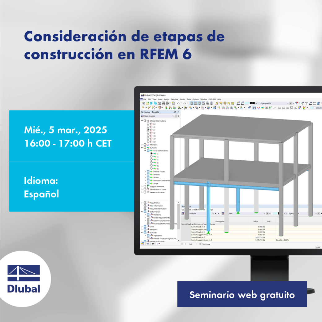 Sesión sobre etapas de construcción en RFEM 6, 5 de marzo 2025, 16:00 a 17:00 CET