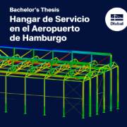 Tesis de grado | Estática de la estructura y cálculo de mantenimiento del hangar en el aeropuerto de Hamburgo