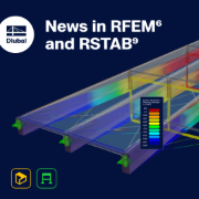 Webinaire présentant les nouvelles fonctionnalités de RFEM 6 et RSTAB 9