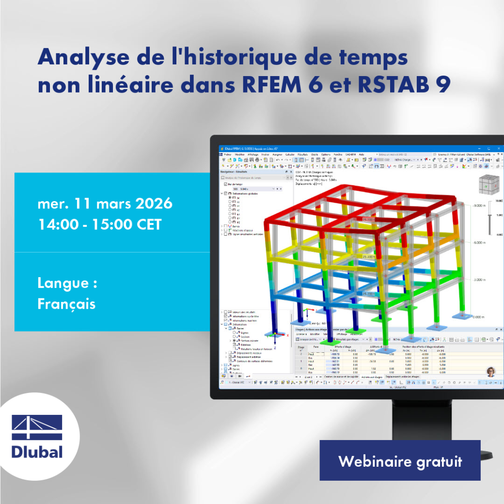 Analyse de l'historique de temps 
non linéaire dans RFEM 6 et RSTAB 9
