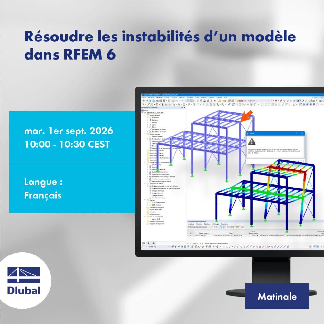 Résoudre les instabilités d’un modèle dans RFEM 6
