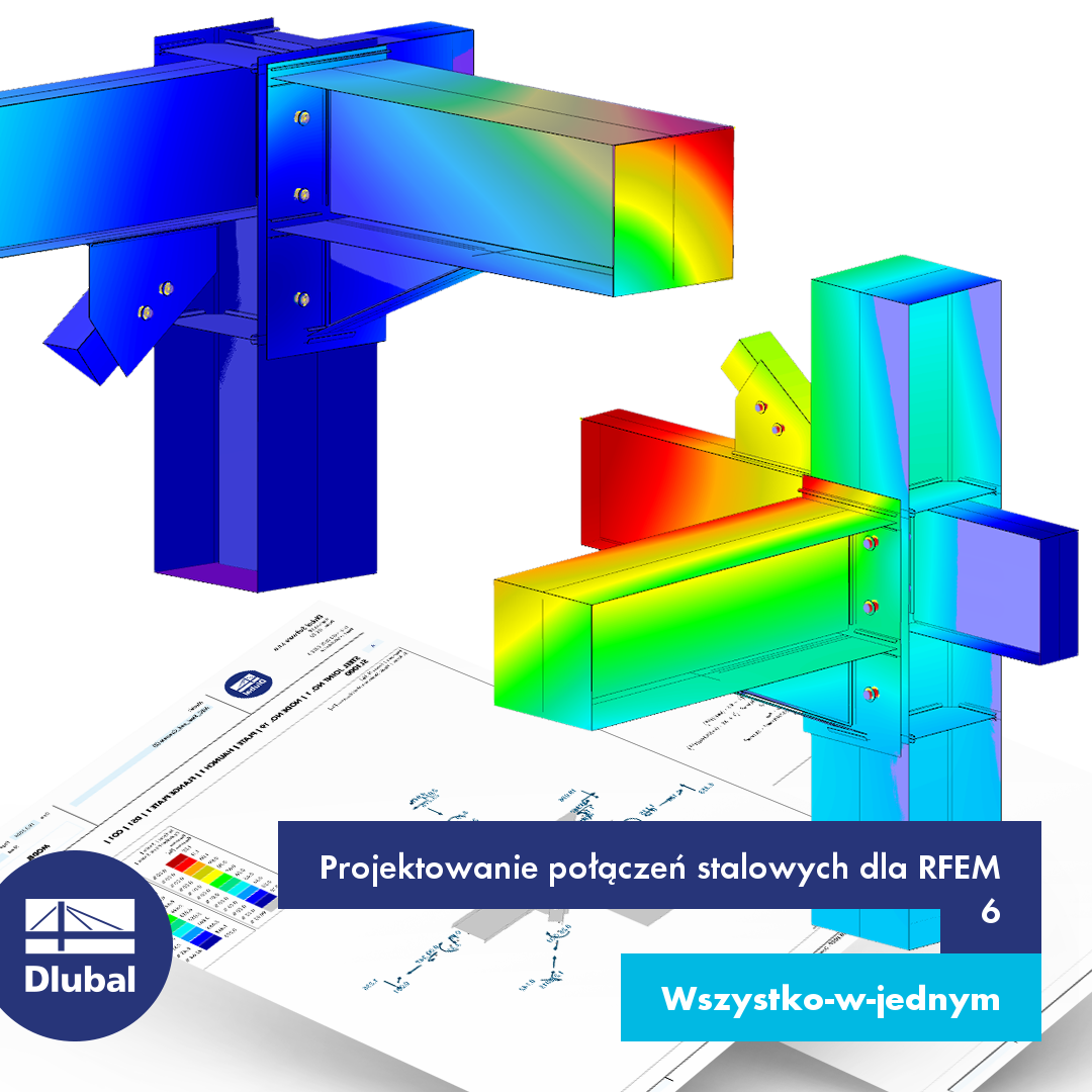 Wymiarowanie połączeń stalowych dla RFEM 6