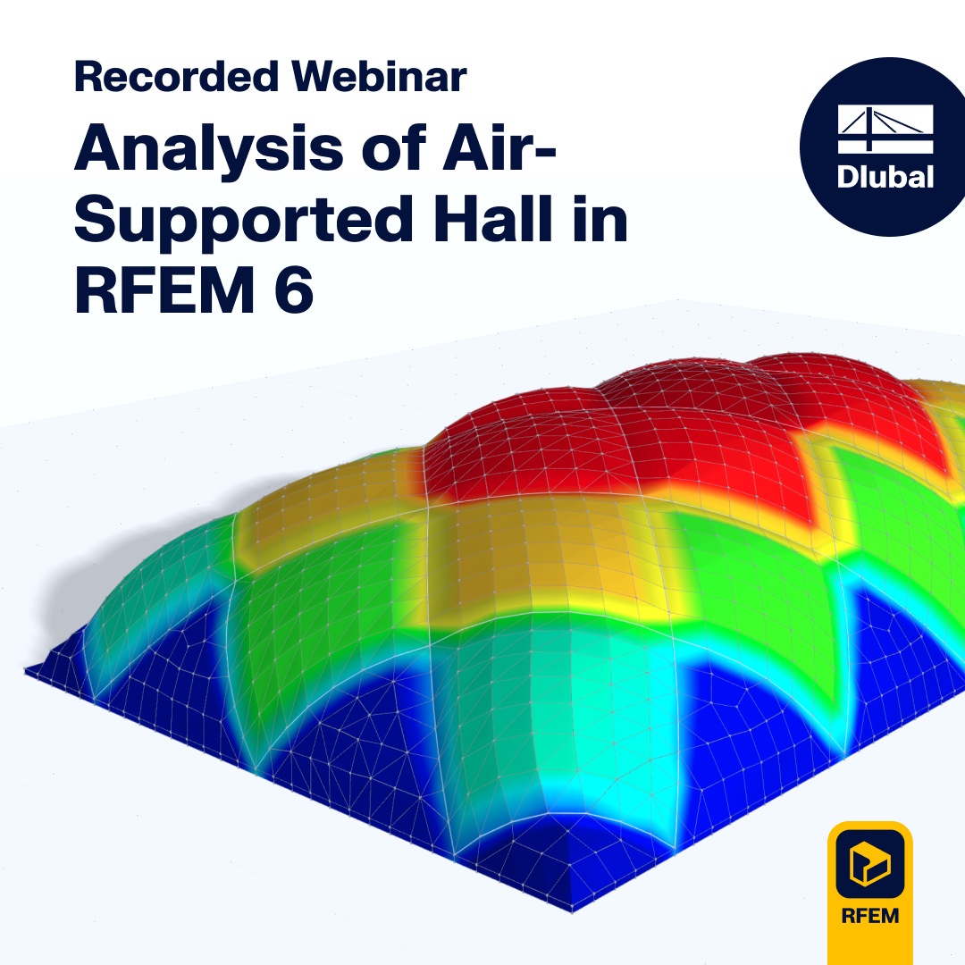 Nagrane webinarium | Analiza hali pneumatycznej w programie RFEM 6