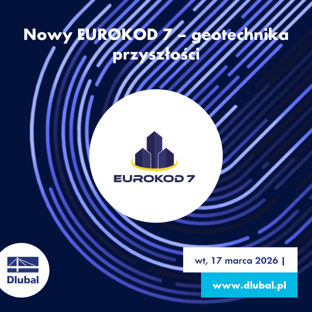 Nowy EUROKOD 7 – geotechnika przyszłości