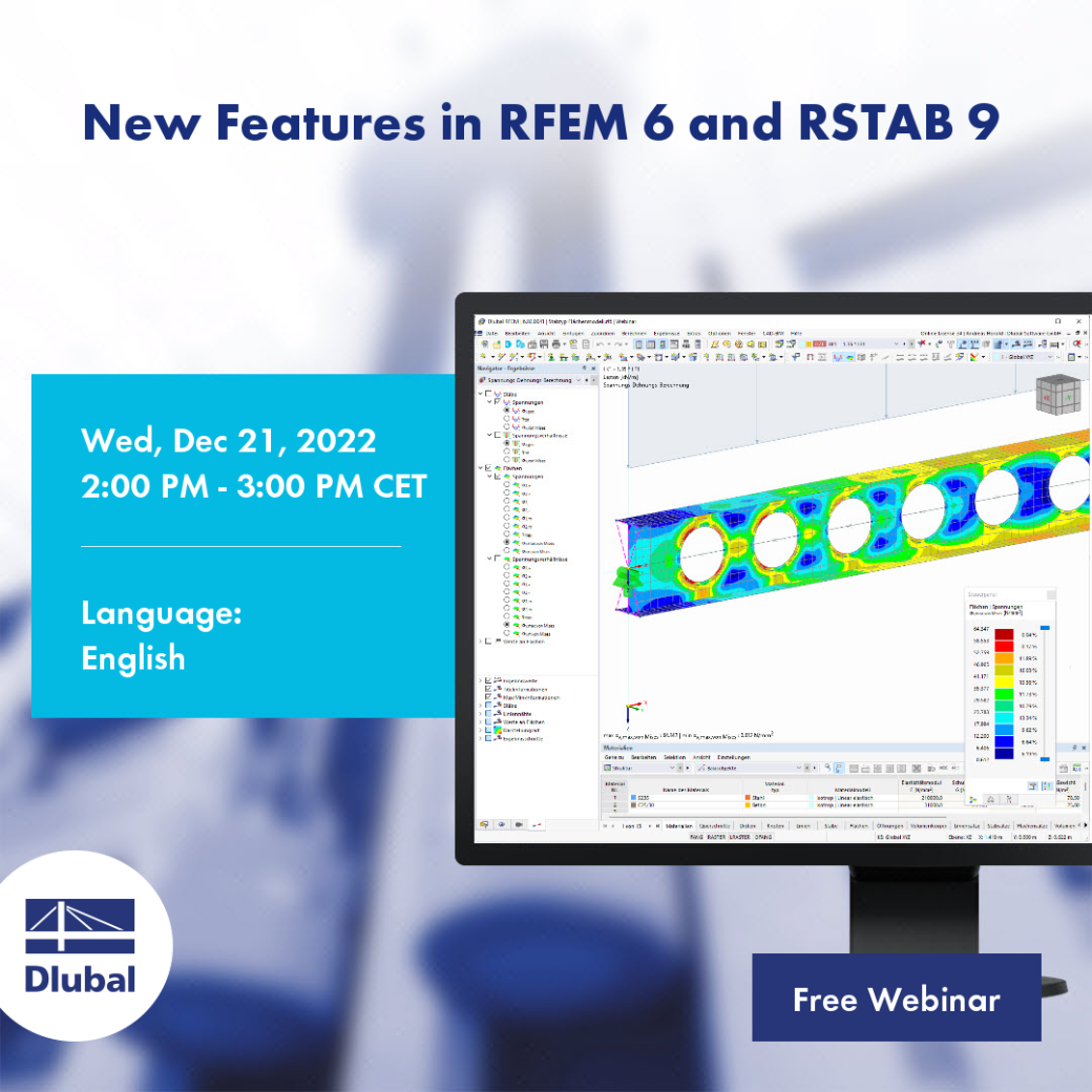 Explore as mais recentes funções do RFEM 6 e do RSTAB 9 neste ilustração detalhada do seminário web.