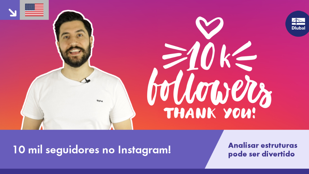 10.000 Seguidores no Instagram! | Desfrute de análise estrutural